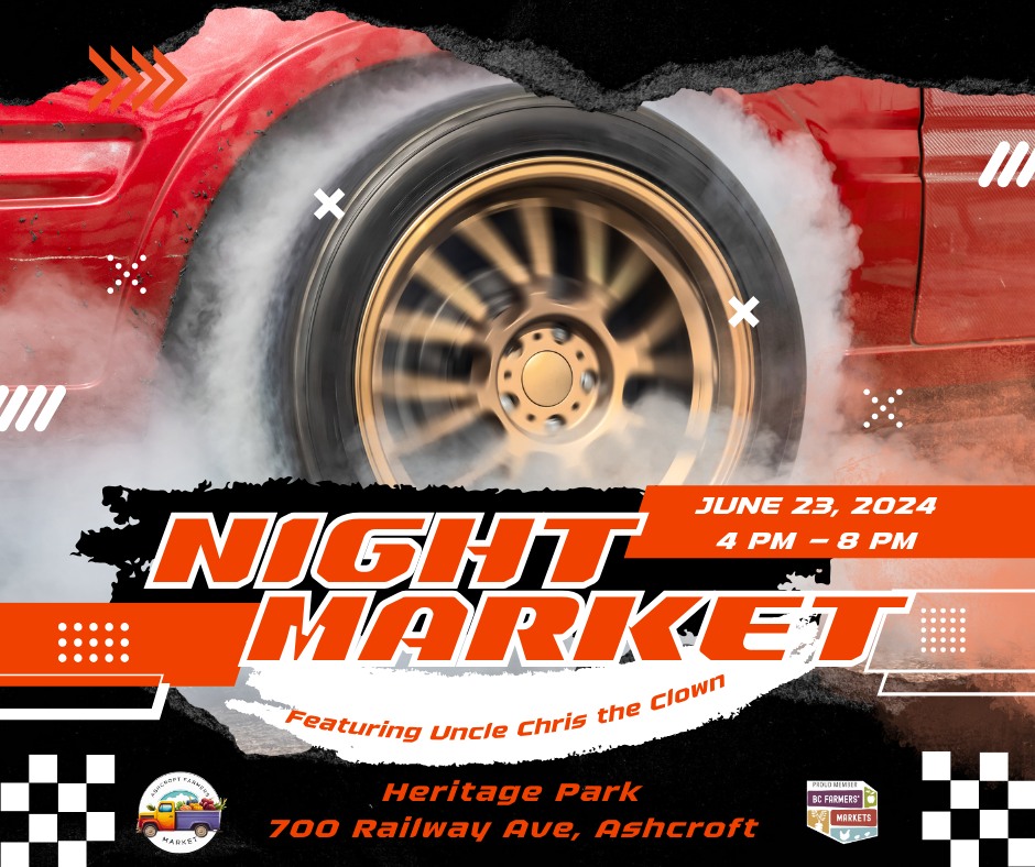 Ashcroft Farmers' Market- Drag It Night Market